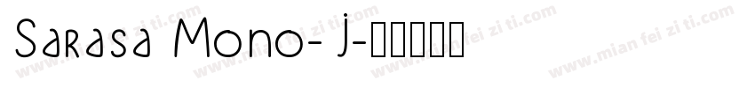 Sarasa Mono-J字体转换